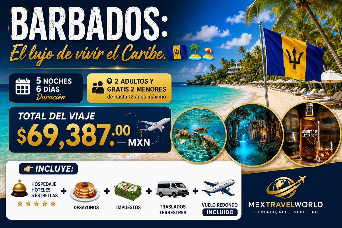 Barbados — The luxury of living the Caribbean | MexTravelWorld