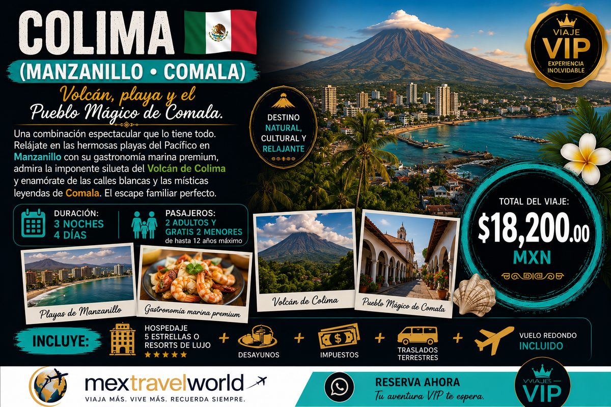 Colima — Manzanillo · Colima Volcano · Comala · Pacific beaches | MexTravelWorld