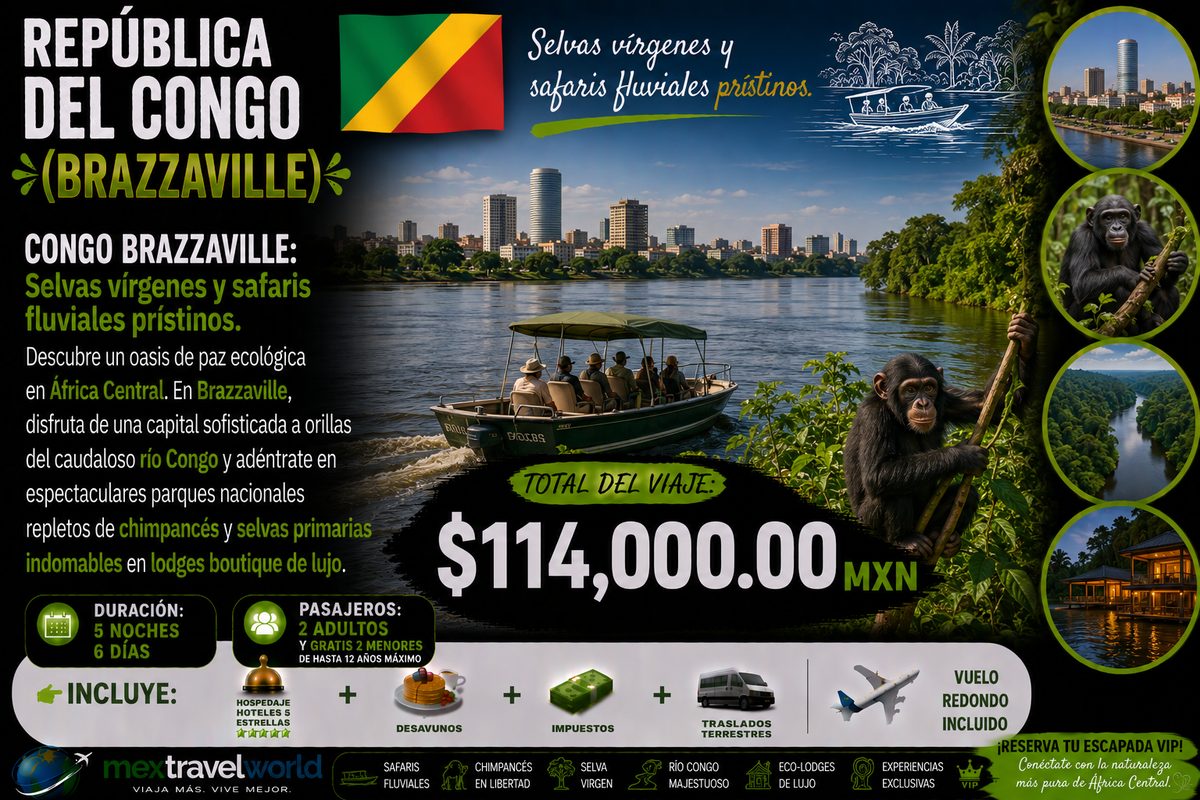 República del Congo — Brazzaville · Río Congo · Safaris fluviales · Chimpancés | MexTravelWorld