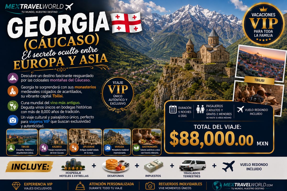 Georgia (Caucasus) — The hidden secret between Europe and Asia | MexTravelWorld