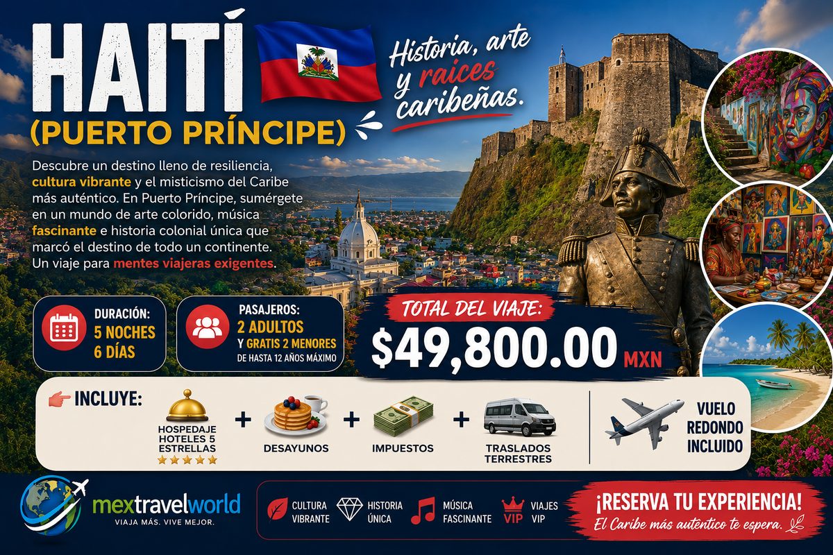 Haiti — Vibrant culture · Colorful art · Colonial history | MexTravelWorld