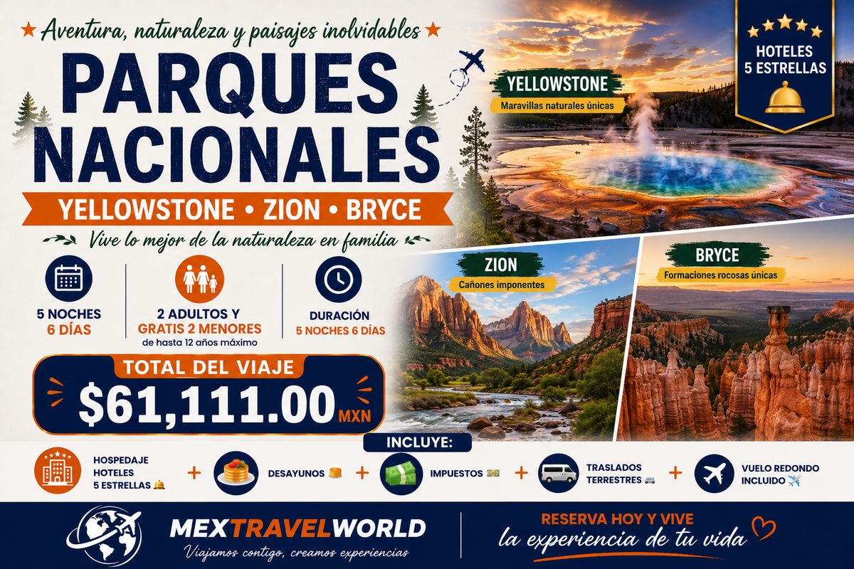 Национальные парки США — Йеллоустоун · Зайон · Брайс-Каньон | MexTravelWorld