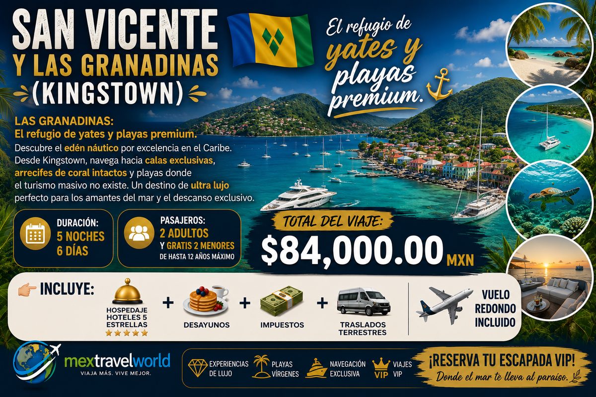 Saint Vincent & the Grenadines — Nautical Eden · Exclusive coves · Pristine reefs | MexTravelWorld