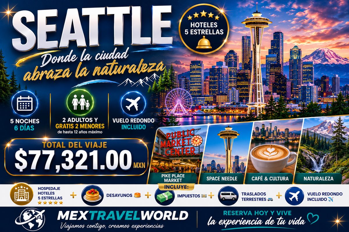 Сиэтл — Где город обнимает природу | MexTravelWorld