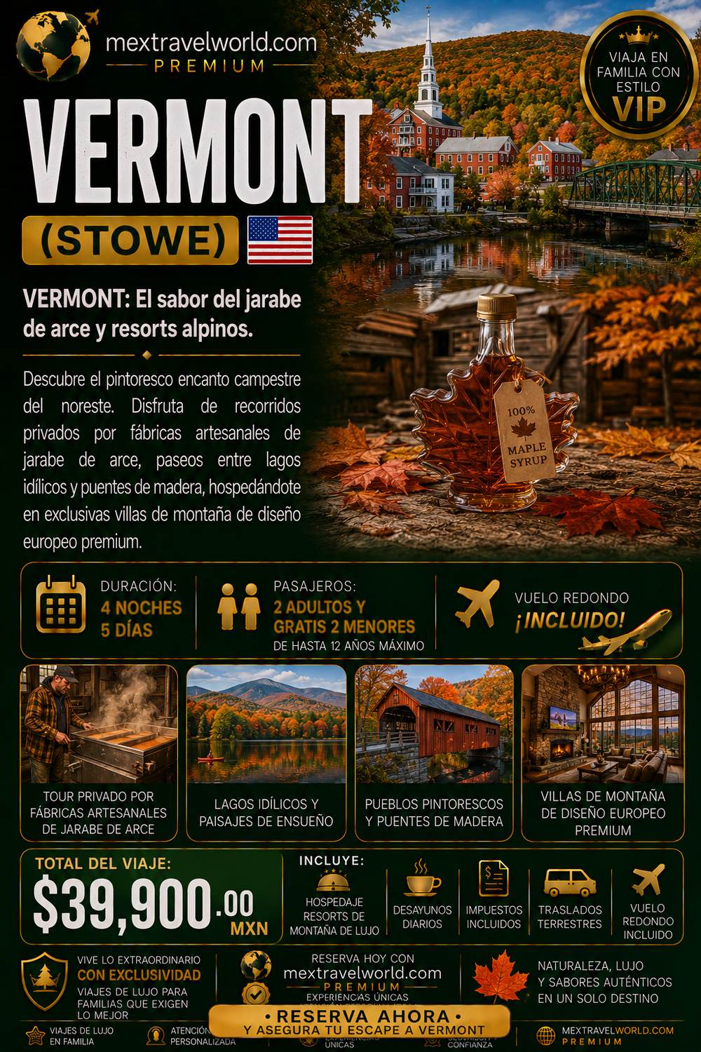Vermont — Stowe · Maple syrup farms · Covered bridges · Alpine villas | MexTravelWorld