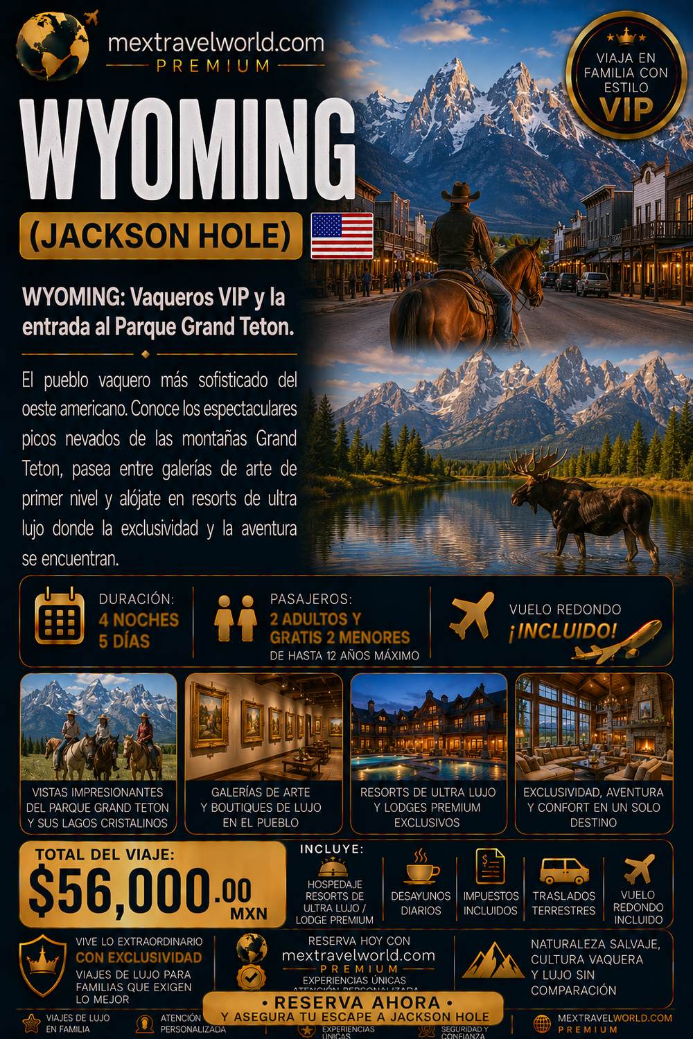 Wyoming — Jackson Hole · Grand Teton Park · VIP cowboys · Ultra-luxury resorts | MexTravelWorld